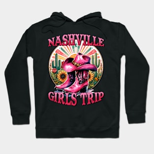 Nashville Girls Trip cowgirls Hoodie